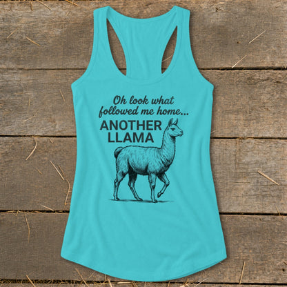 Aqua tank top with "Oh look what followed me home... ANOTHER LLAMA" and a llama illustration.
