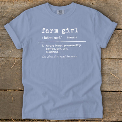 Light blue Comfort Colors t-shirt with "farm girl" definition printed in white.