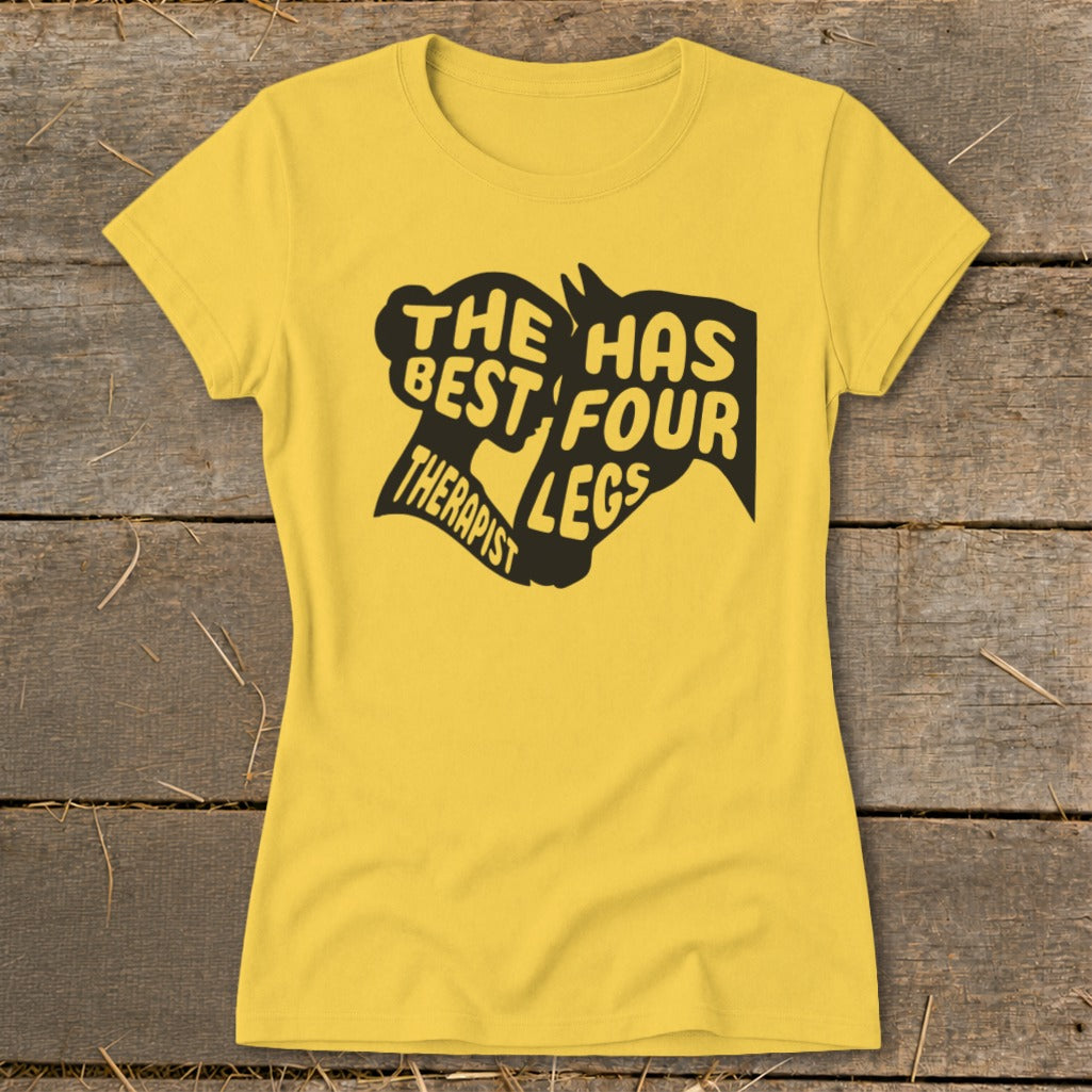 Yellow t-shirt with black graphic that reads "The Best Therapist Has Four Legs".