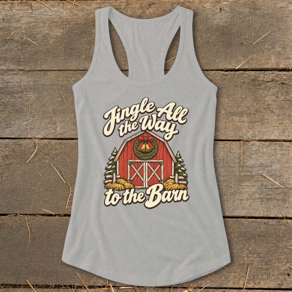 Gray tank top with red barn graphic and text "Jingle All the Way to the Barn".
