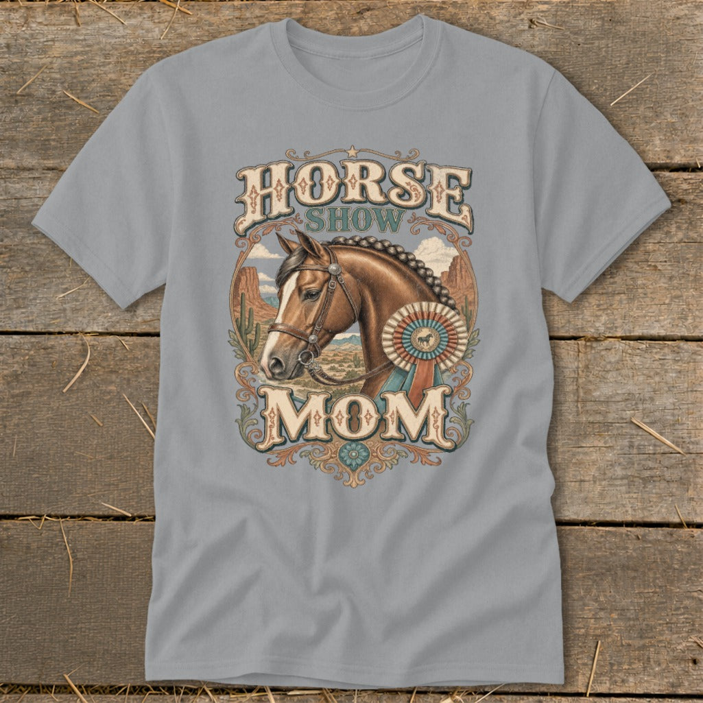 T-shirt with "Horse Show Mom" text and a horse head with a ribbon.