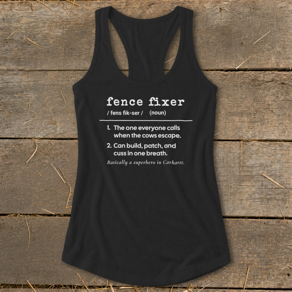 Black tank top with "fence fixer" definition: superhero who fixes cows escaping.