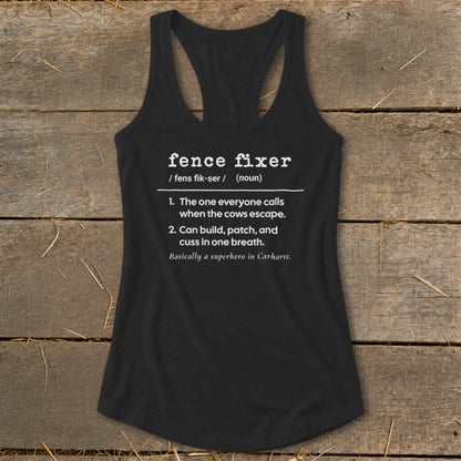 Black tank top with "fence fixer" definition: superhero who fixes cows escaping.
