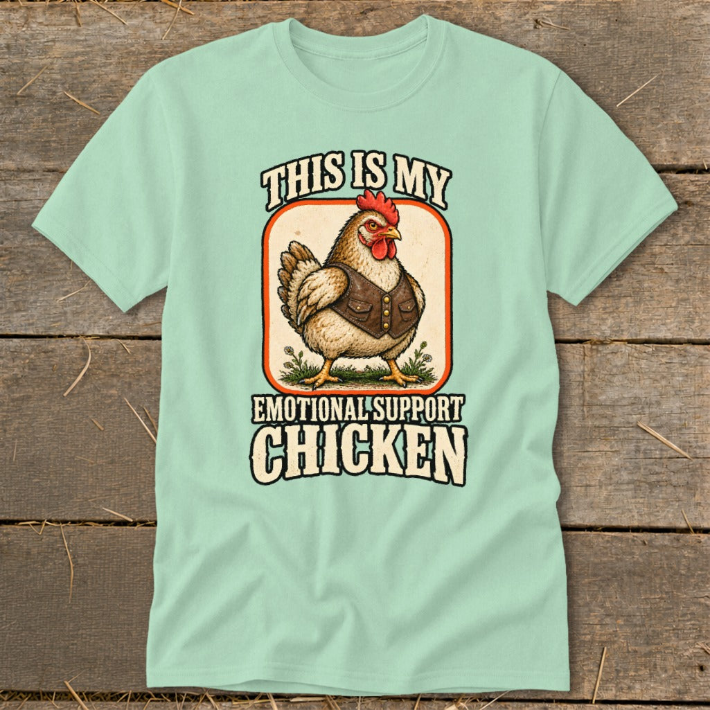 Light green t-shirt with a chicken wearing a vest, text reads "THIS IS MY EMOTIONAL SUPPORT CHICKEN".