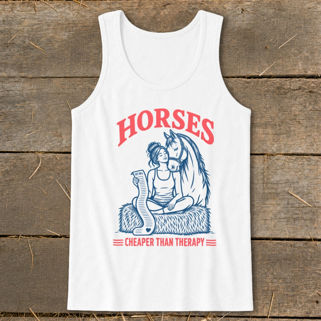 White tank top graphic of woman and horse with text "HORSES CHEAPER THAN THERAPY".