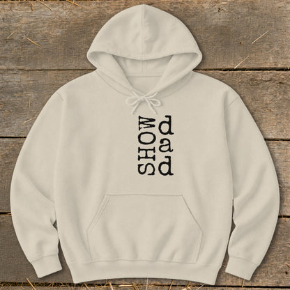 Cream hoodie with "SHOW DAD" text in black, vertical lettering.