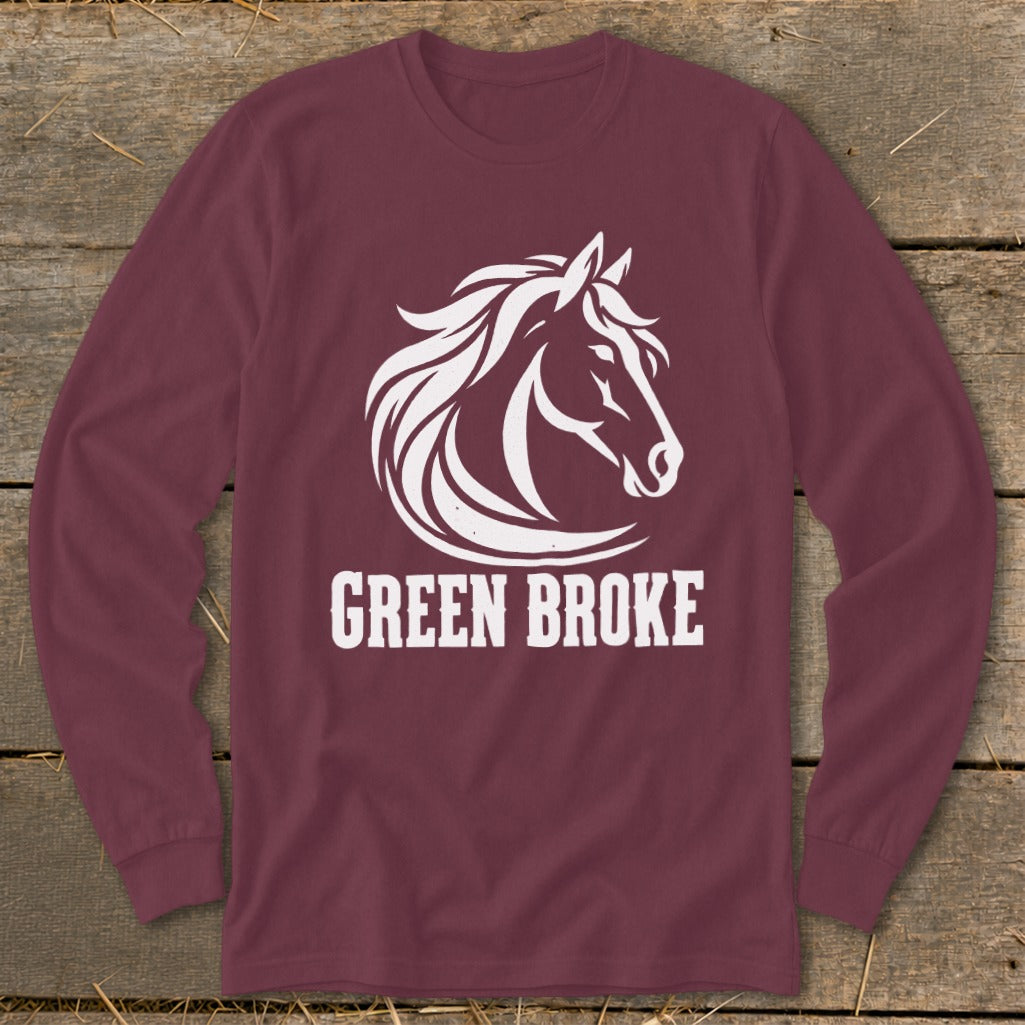 Maroon long-sleeve t-shirt with a white horse head graphic and text reading Green Broke.