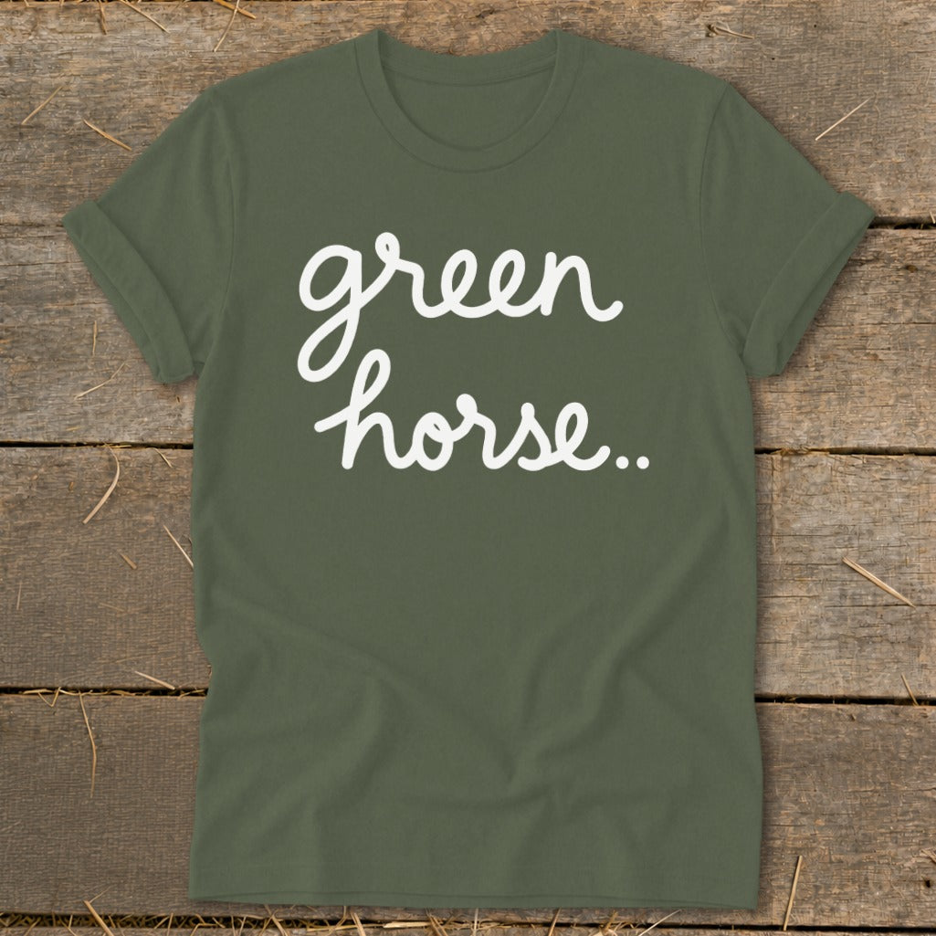 Green short-sleeved t-shirt with "green horse..." in white cursive text.