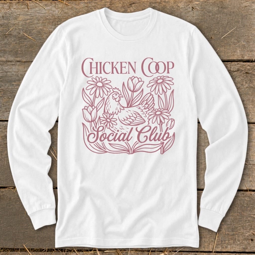 White long sleeve shirt with "Chicken Coop Social Club" and floral chicken graphic.