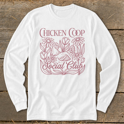 White long sleeve shirt with "Chicken Coop Social Club" and floral chicken graphic.
