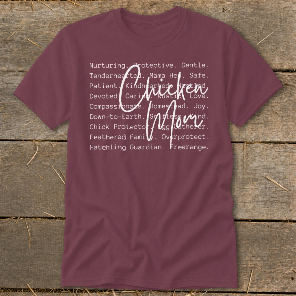 Maroon t-shirt with "Chicken Mom" graphic and descriptive words.