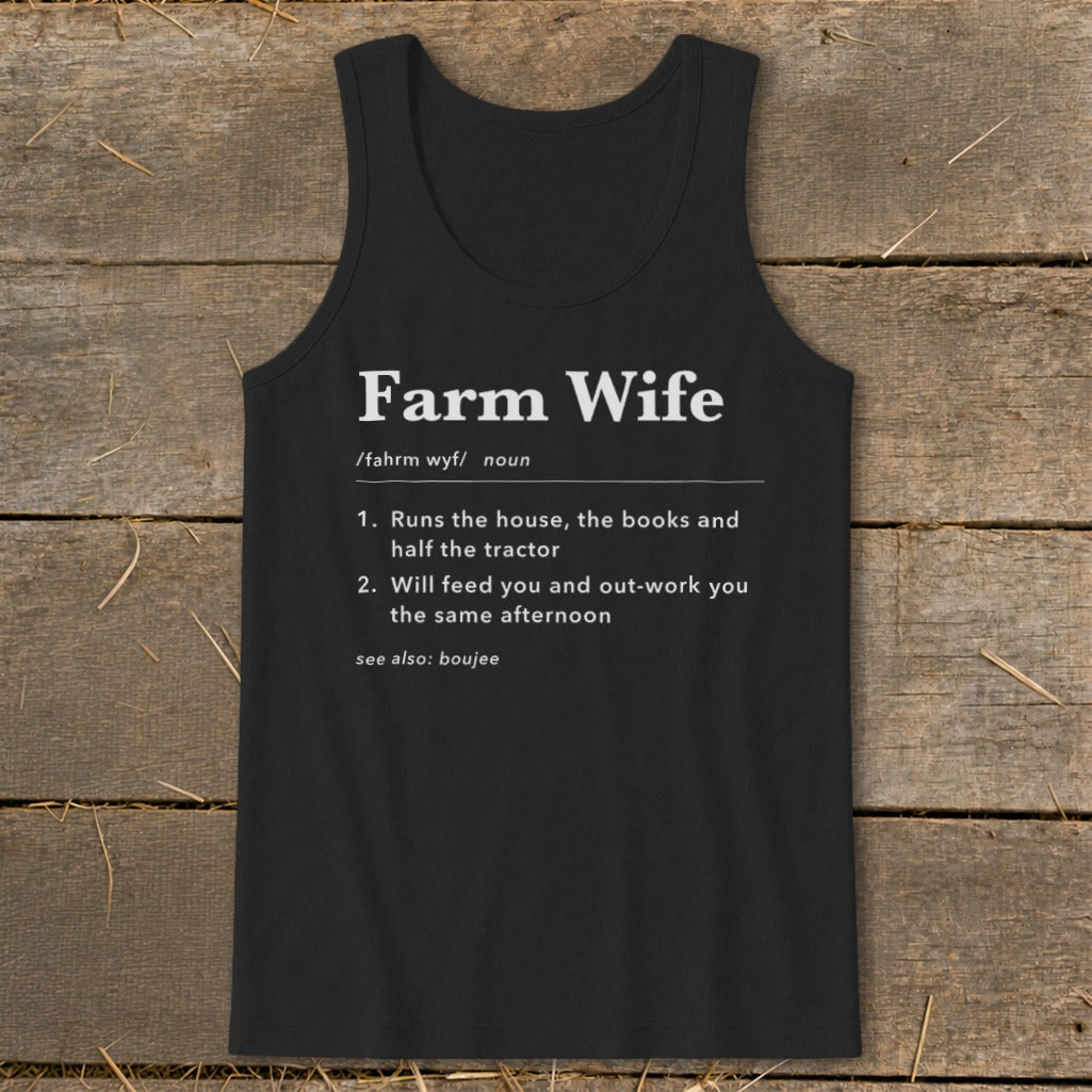 Black tank top with "Farm Wife" definition: runs house, books, tractor, feeds and out-works.