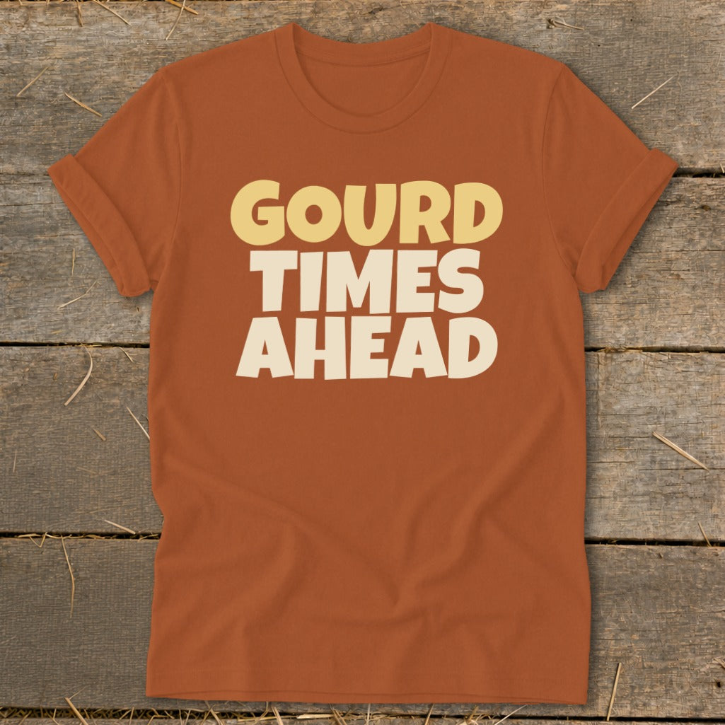 Orange t-shirt with "GOURD TIMES AHEAD" text in cream and yellow.