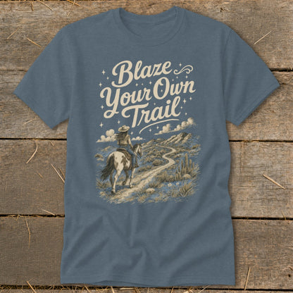 T-shirt with "Blaze Your Own Trail" text and graphic of a person riding a horse.