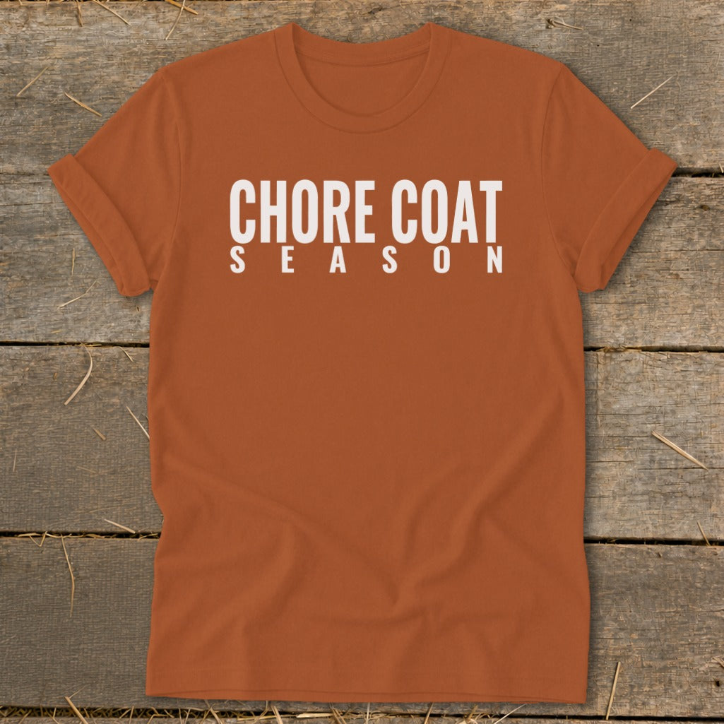 Orange t-shirt with "CHORE COAT SEASON" printed in white text.