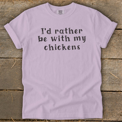 Purple t-shirt with "I'd rather be with my chickens" text.