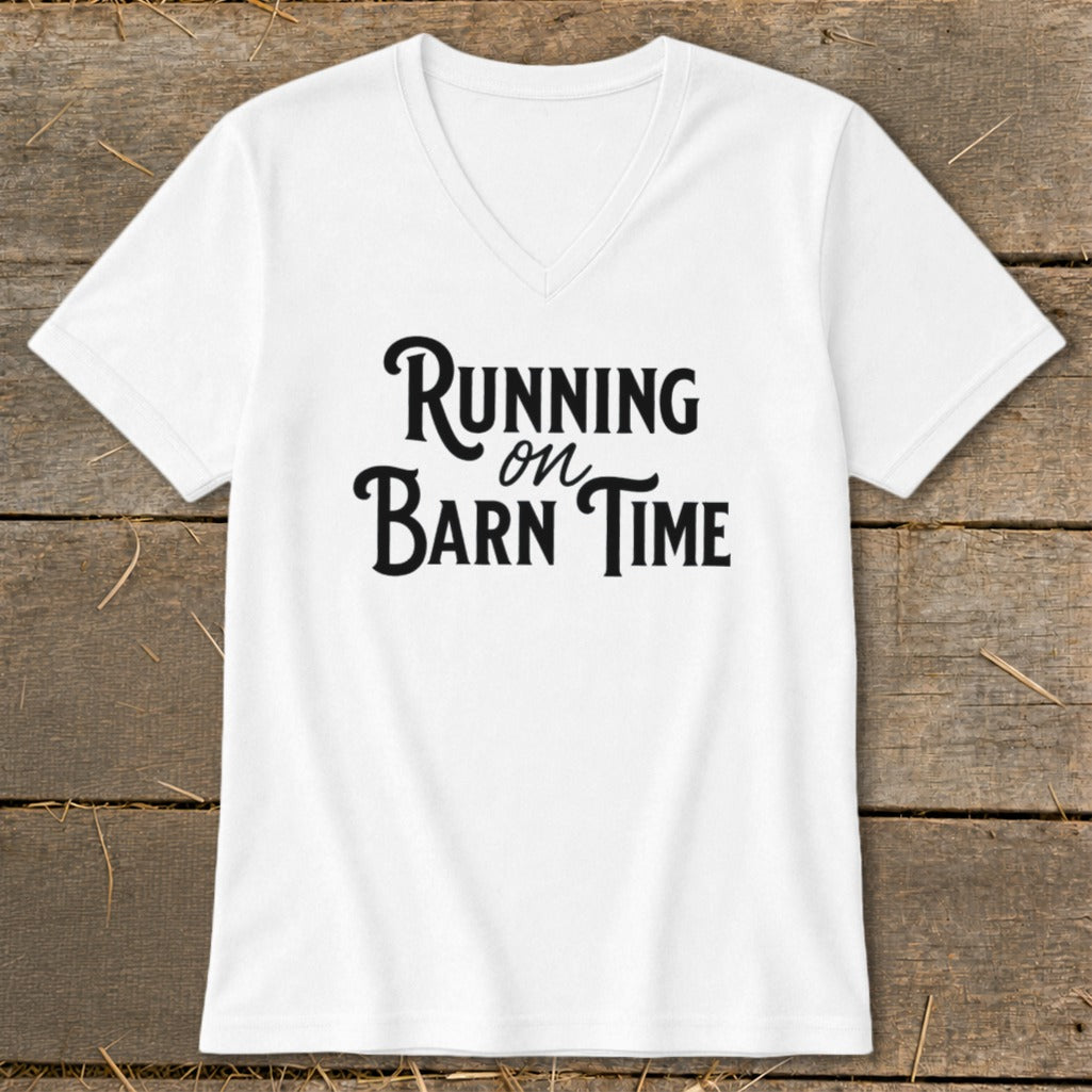 White v-neck t-shirt with black text "Running on Barn Time".