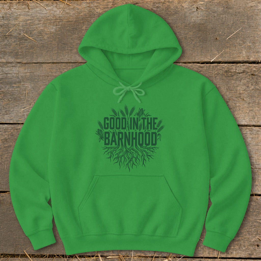 Green hoodie with "Good in the Barnhood" text and root graphic.