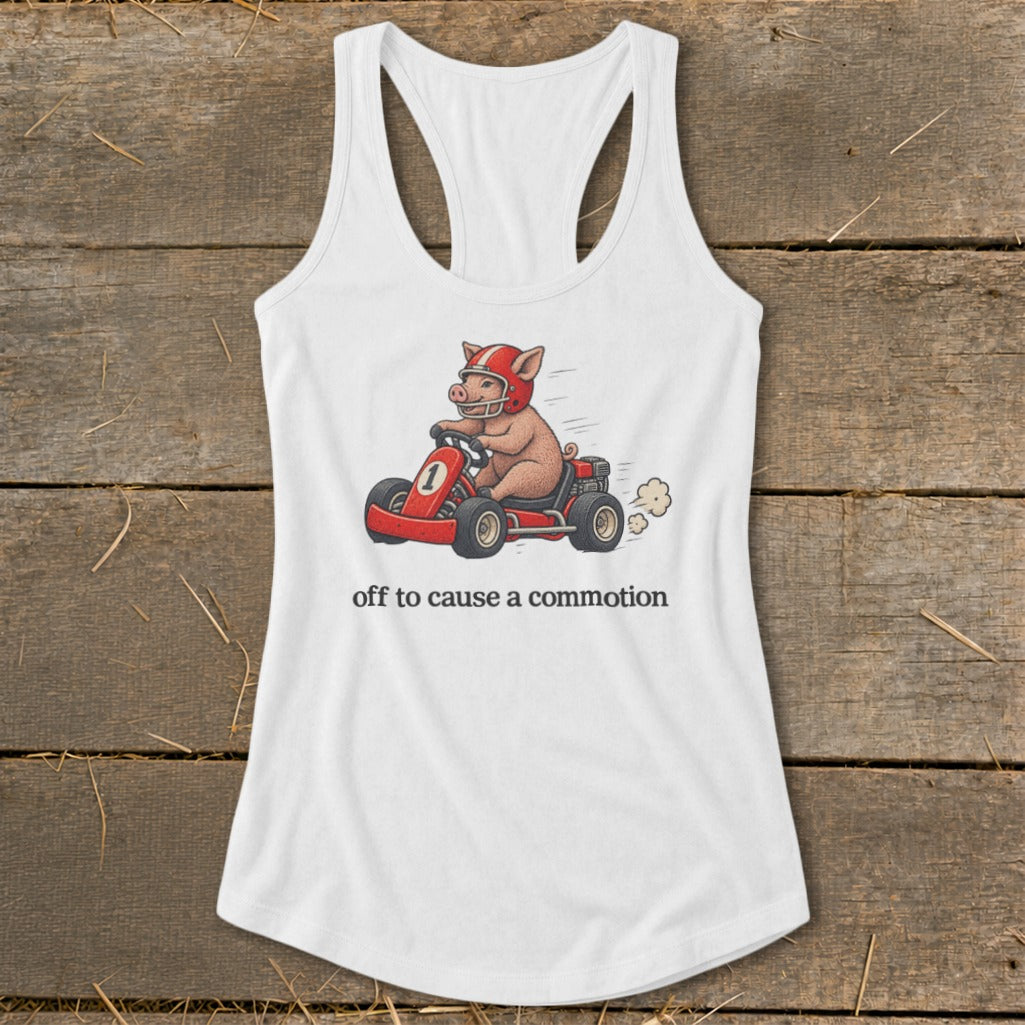 Off To Cause a Commotion Racerback Tank