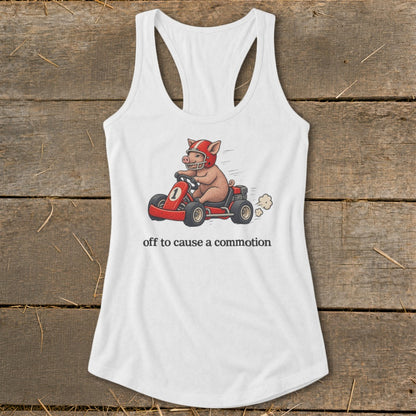 Off To Cause a Commotion Racerback Tank