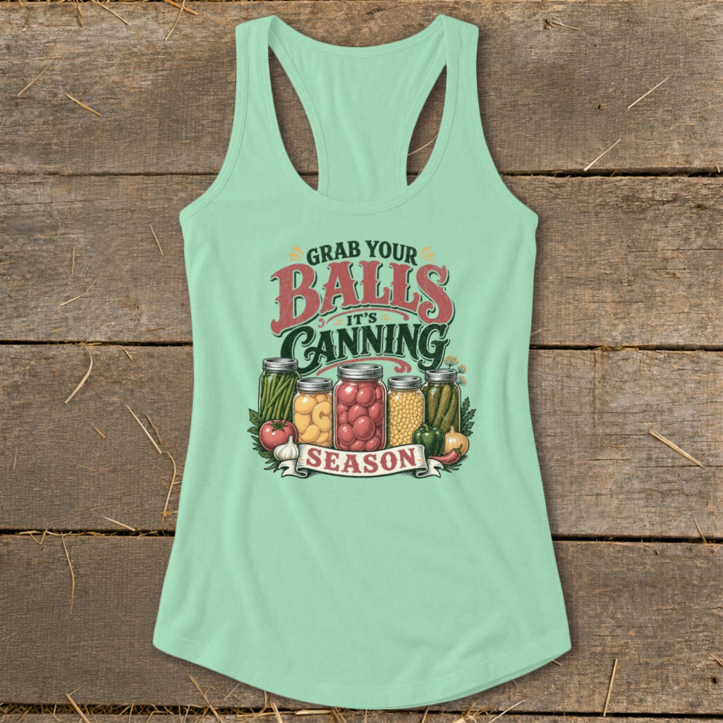 Mint tank top with text "Grab Your Balls It's Canning Season" and jars of vegetables.