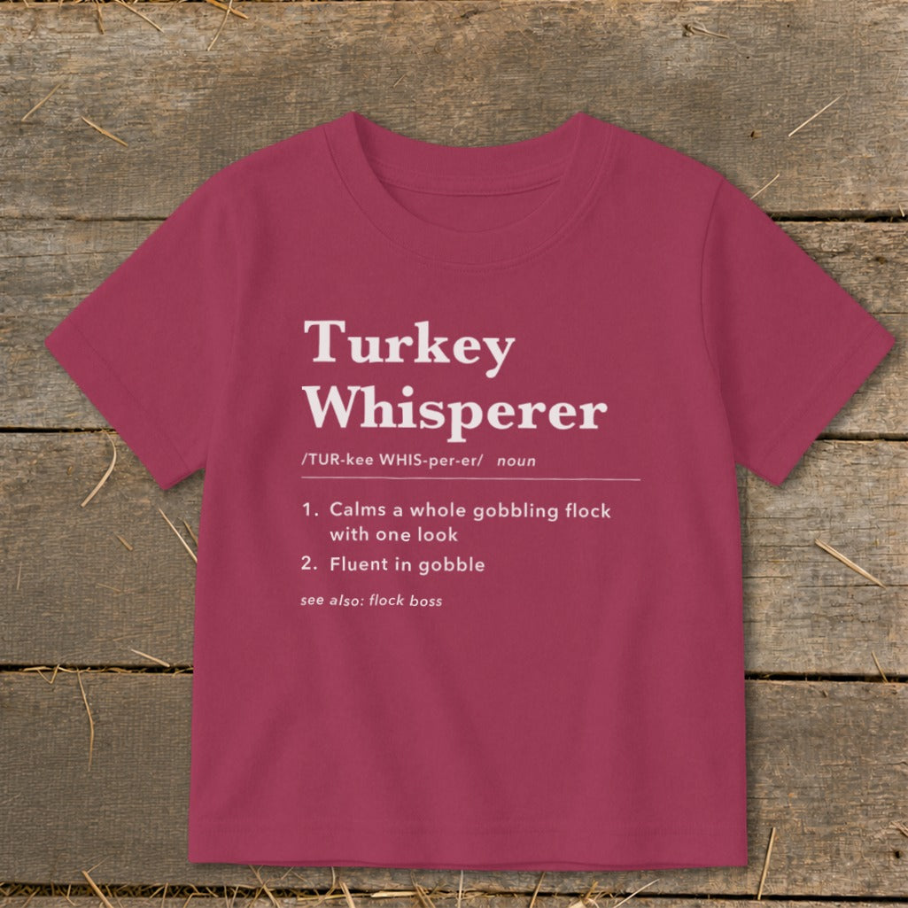 Turkey Whisperer Definition Toddler Tee