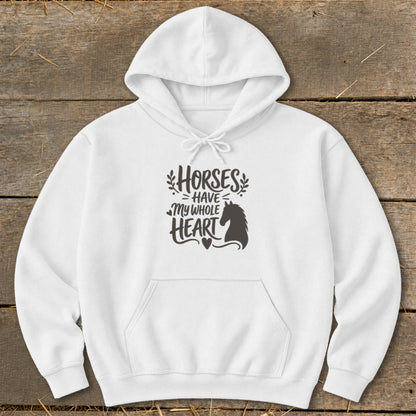 White hoodie with "Horses have my whole heart" text and horse silhouette graphic.