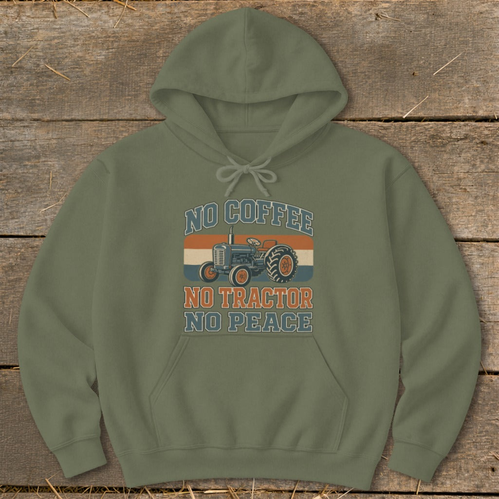 Olive green hoodie with "NO COFFEE NO TRACTOR NO PEACE" text and a tractor graphic.