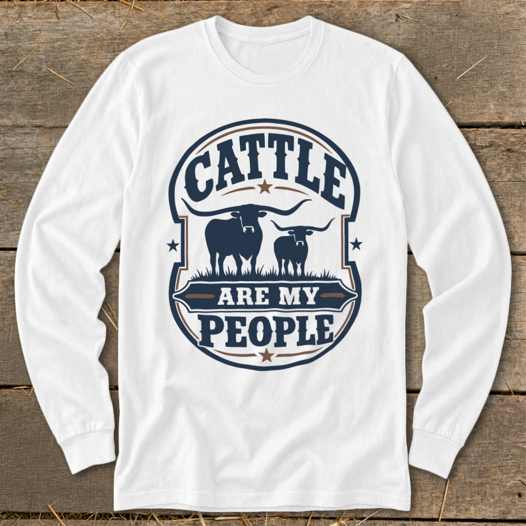 White long-sleeved shirt with "Cattle Are My People" text and two cattle silhouettes.