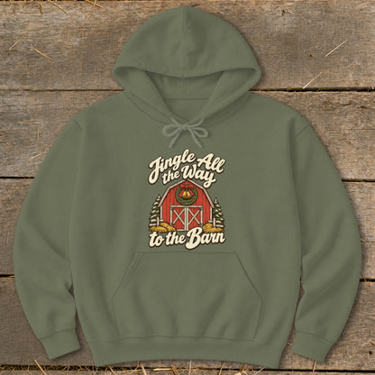 Olive green hoodie with "Jingle All the Way to the Barn" text and barn graphic.