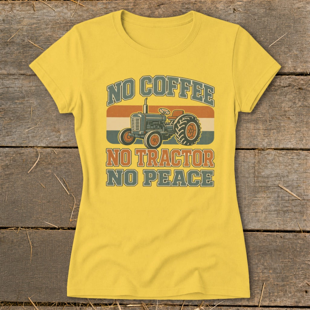 Yellow t-shirt with "NO COFFEE NO TRACTOR NO PEACE" text and tractor graphic.