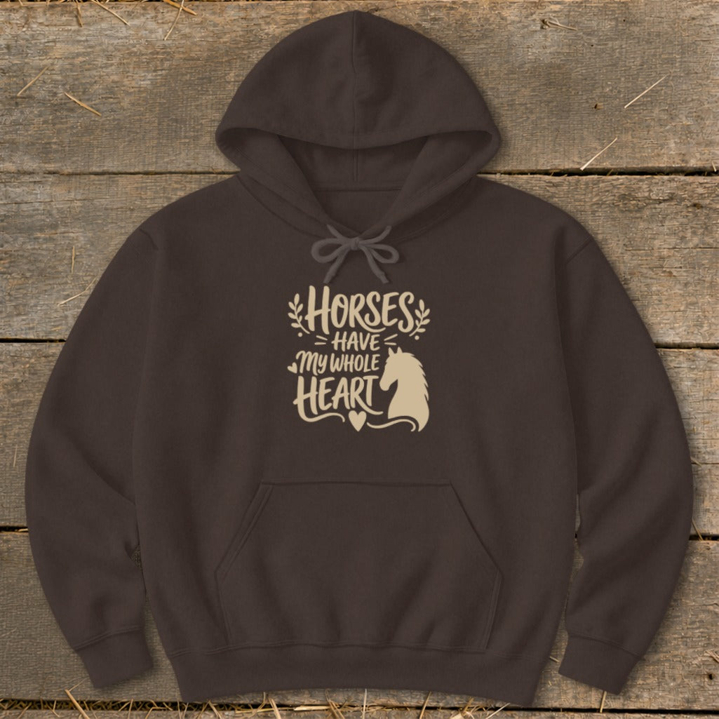 Brown hoodie with "Horses HAVE My WHOLE HEART" text and horse silhouette.