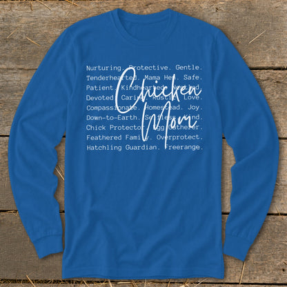 Blue long-sleeve shirt with "Chicken Mom" and descriptive words.