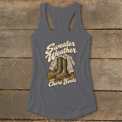 Gray tank top with "Sweater Weather and Chore Boots" text and illustration.