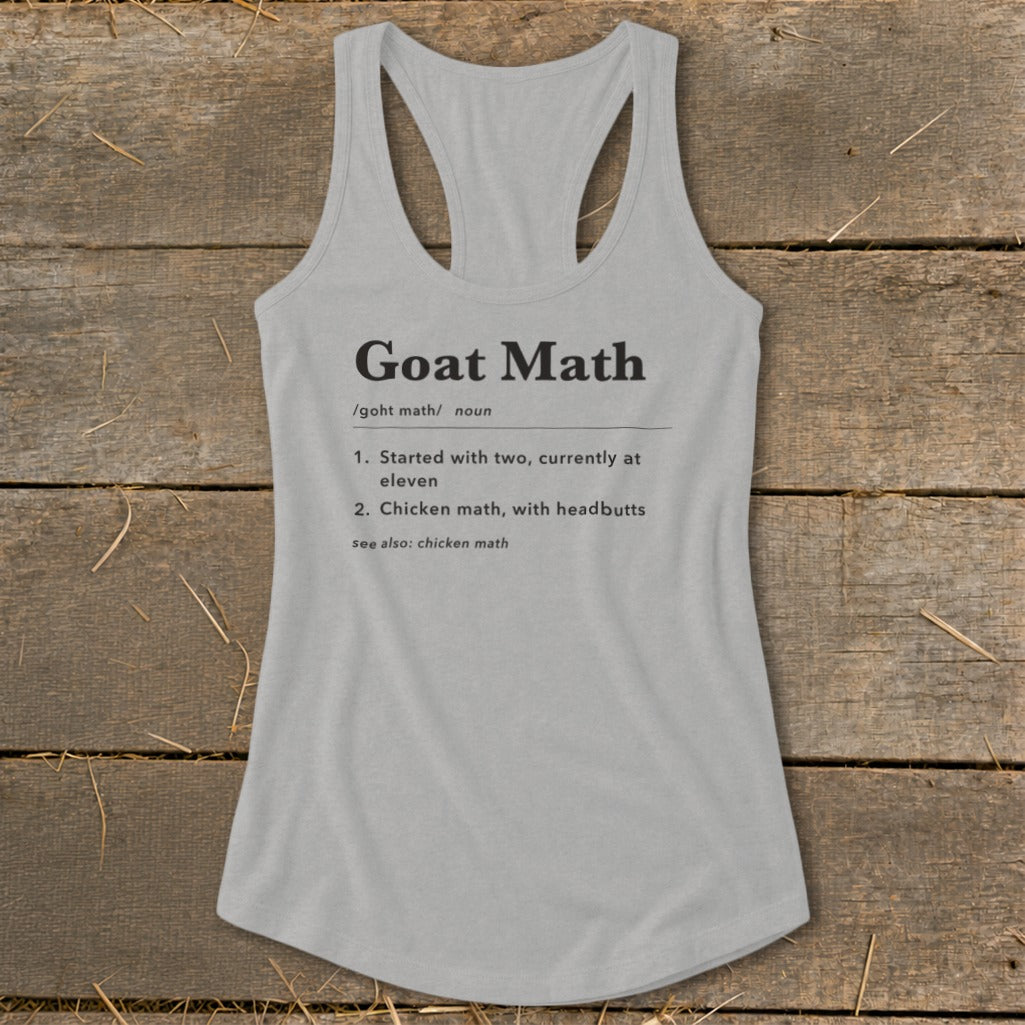 Gray tank top with "Goat Math" dictionary definition printed on it.