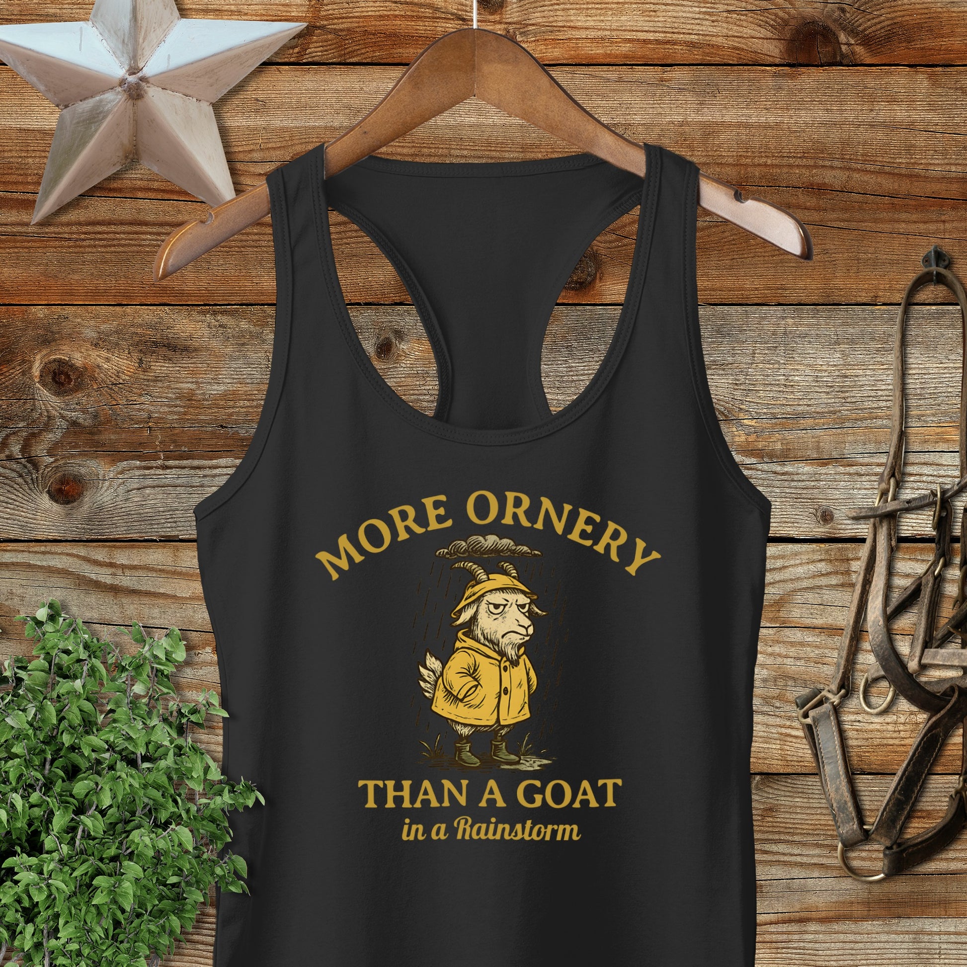 More Ornery Than A Goat In A Rainstorm Tank Top
