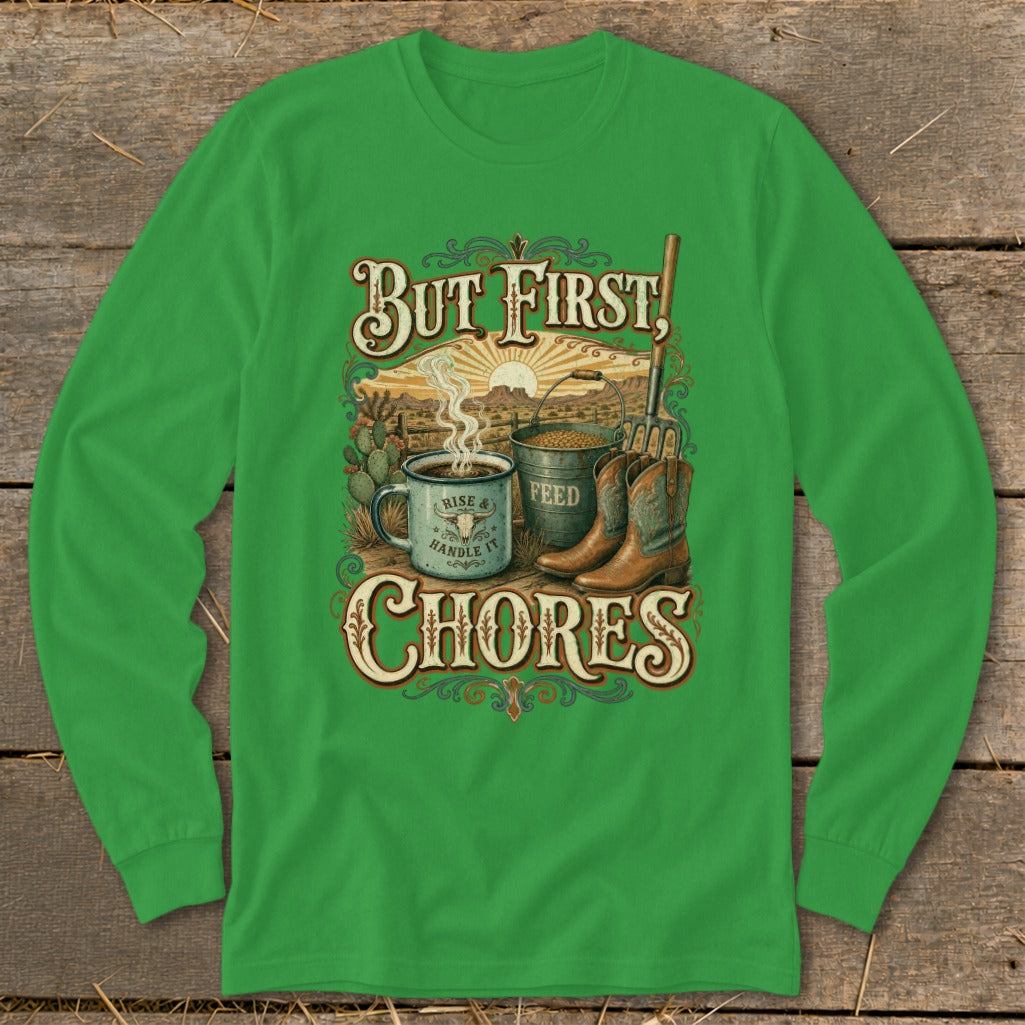 Graphic design with text "But First, Chores" featuring coffee, feed bucket, boots, and western landscape.