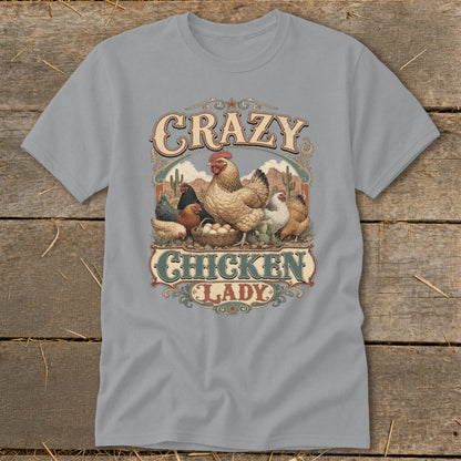 T-shirt with "Crazy Chicken Lady" text and chickens around a basket of eggs.