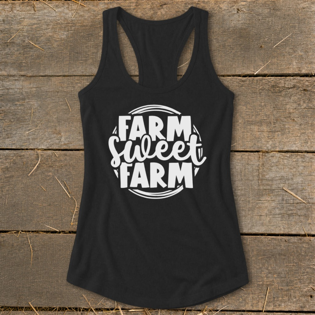 Black racerback tank top with white "FARM SWEET FARM" text design.
