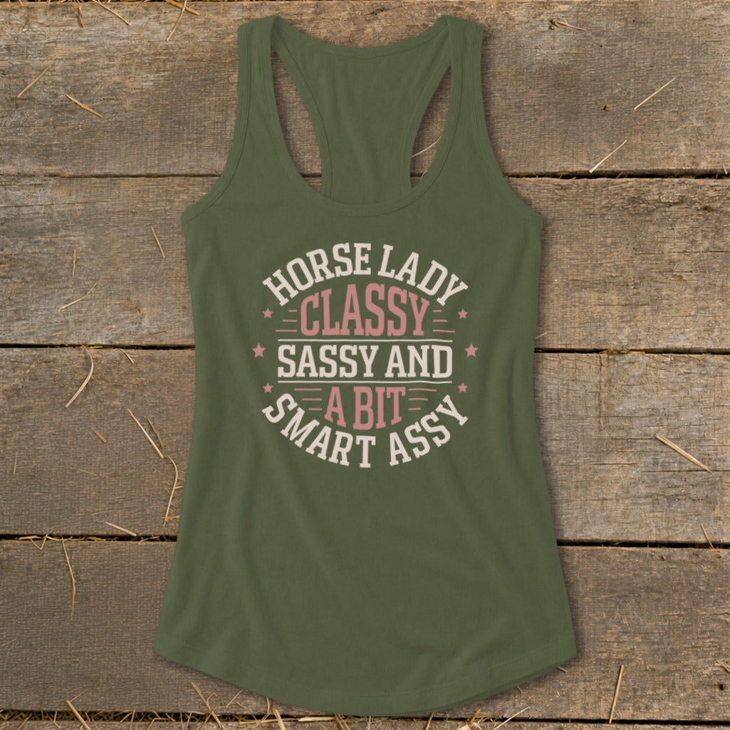 Olive green tank top with text "Horse Lady Classy Sassy and a bit smart assy".