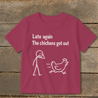 Maroon t-shirt with white text and stick figures: "Late again The chickens got out".