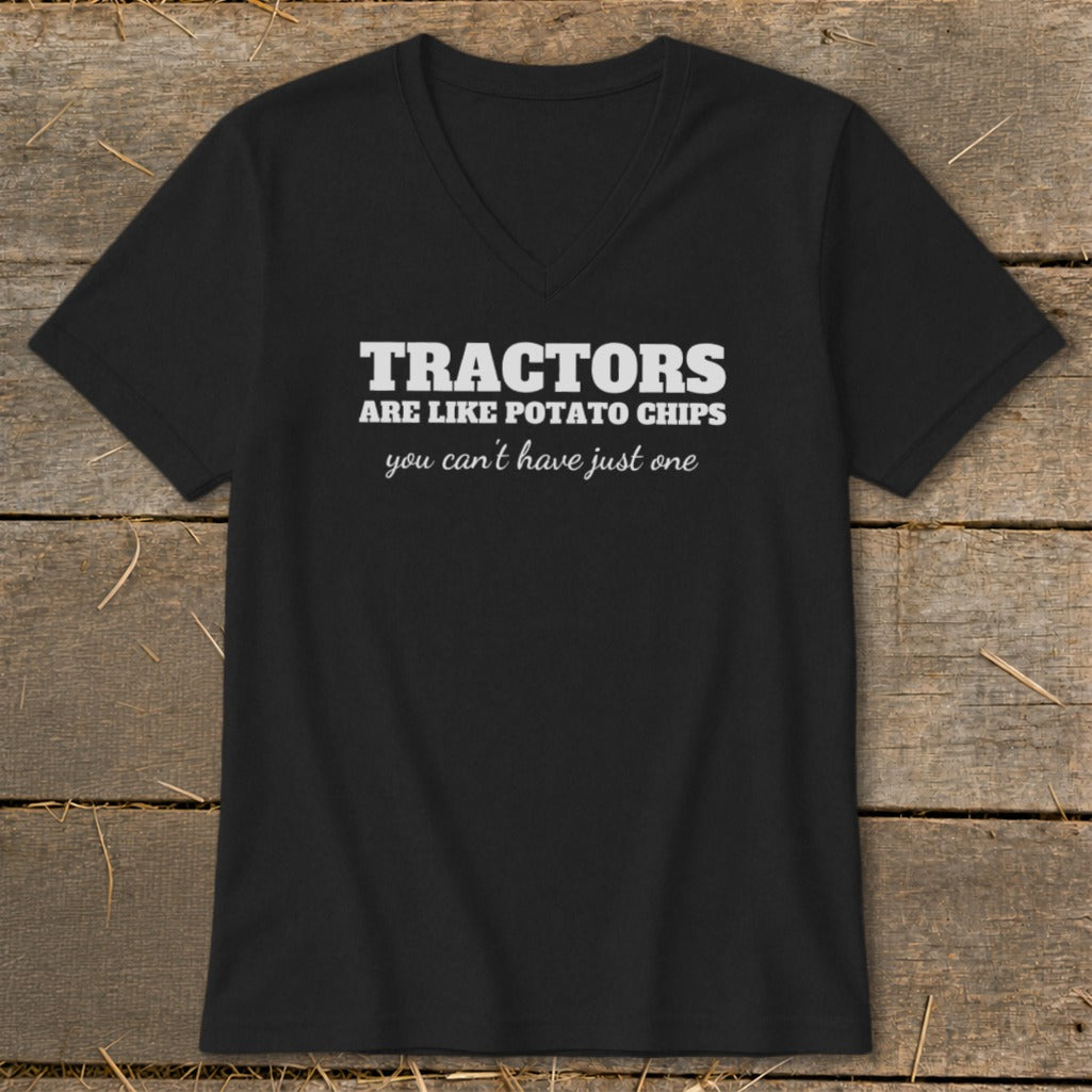 Black v-neck t-shirt with white text: "TRACTORS ARE LIKE POTATO CHIPS you can't have just one."