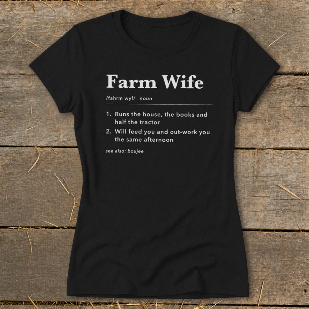 Black t-shirt with "Farm Wife" definition printed in white text.