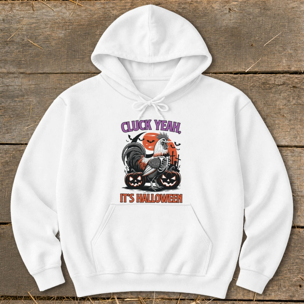 White hoodie with Halloween graphic of skeleton rooster, pumpkins, and text "CLUCK YEAH, IT'S HALLOWEEN".
