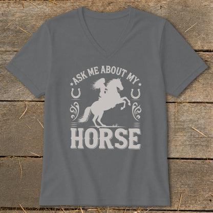 Grey v-neck t-shirt with "Ask Me About My Horse" text and horse silhouette.