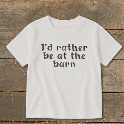 White t-shirt with black text reading "I'd rather be at the barn."