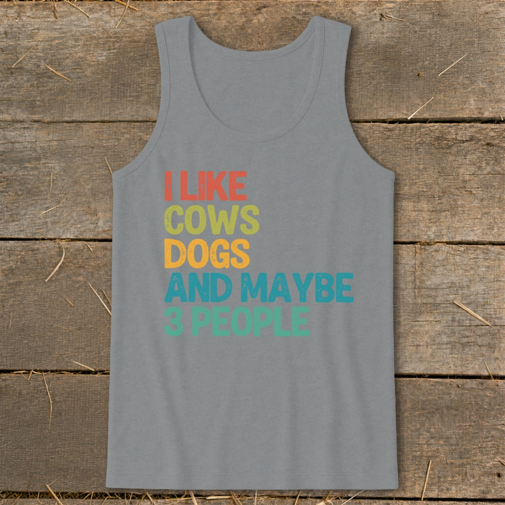 Grey tank top with "I LIKE COWS DOGS AND MAYBE 3 PEOPLE" text.