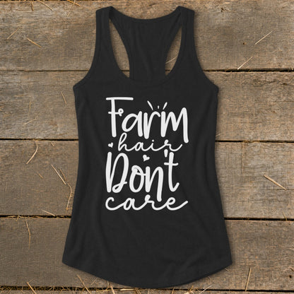 Black tank top with white text "Farm hair don't care".