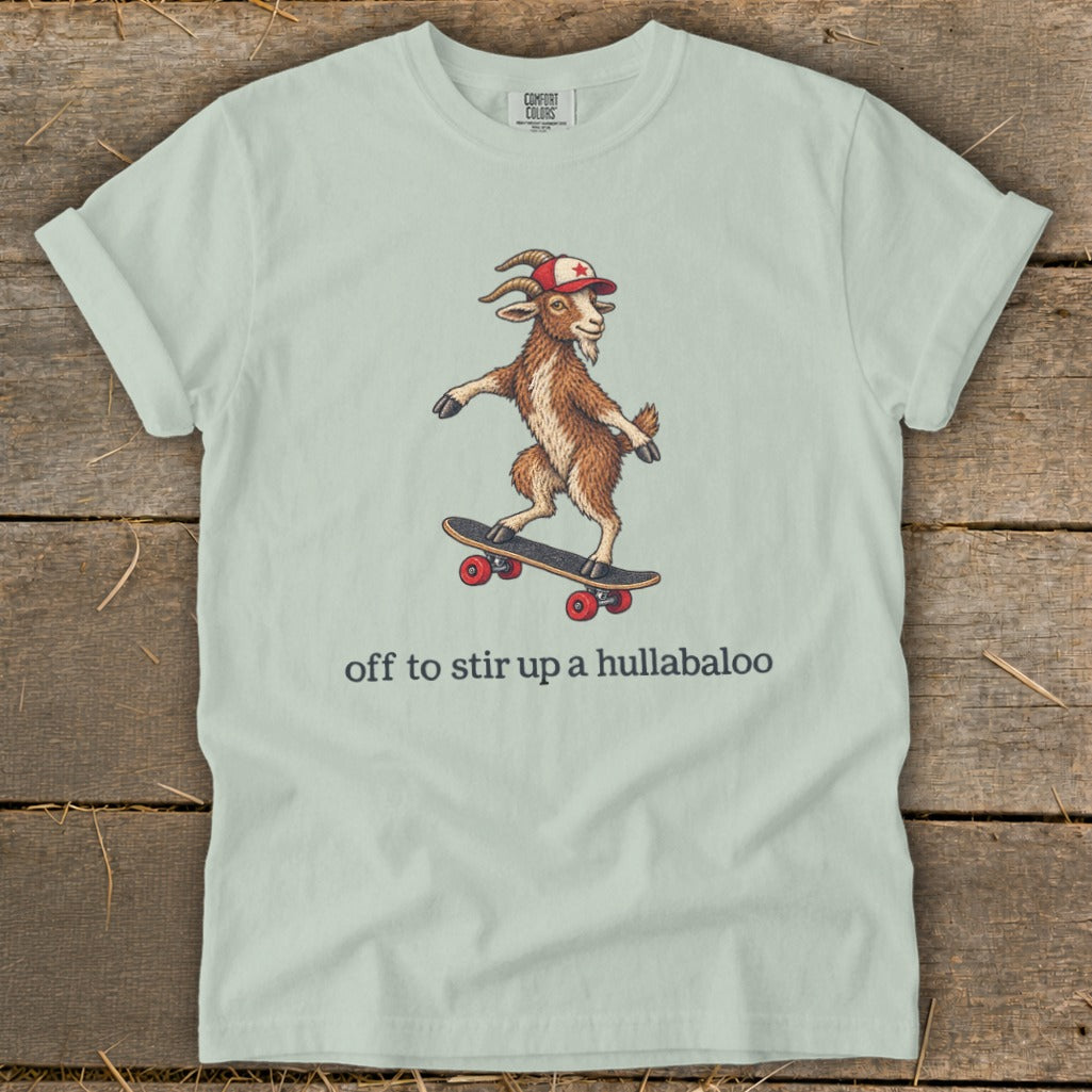 Off To Stir Up a Hullabaloo Signature Tee