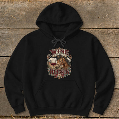 Black hoodie with "Wine Because Horses" graphic featuring a horse and wine glass.